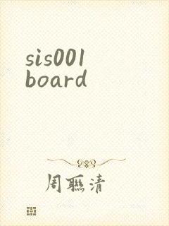 sis001 board