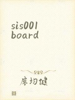 sis001 board