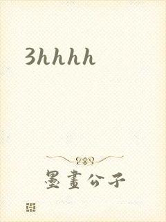 3hhhh