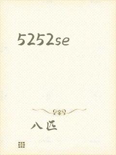 5252se