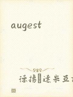 augest