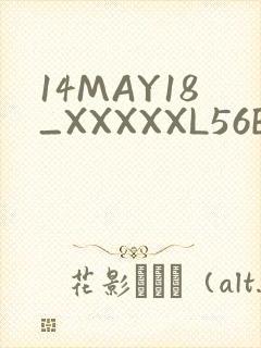 14MAY18_XXXXXL56ENDIANӡ