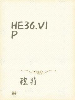HE36.VIP