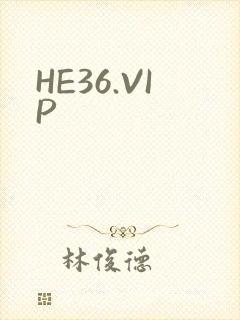 HE36.VIP