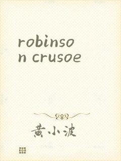 robinson crusoe