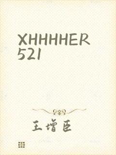XHHHHER521