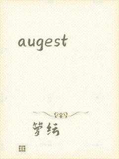 augest