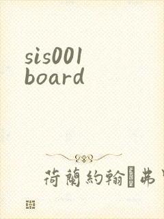 sis001 board