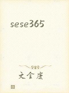 sese365
