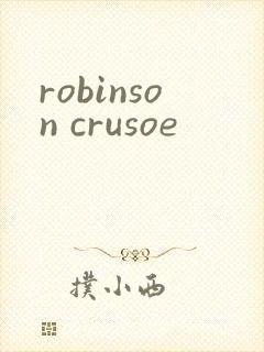 robinson crusoe