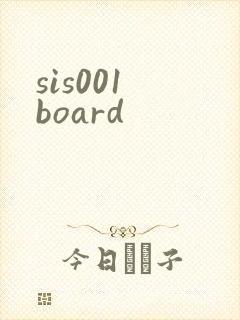 sis001 board