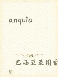 anqula