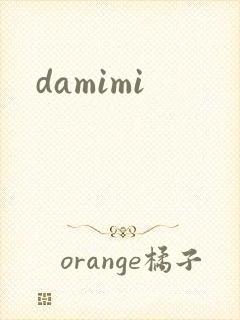 damimi