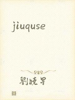 jiuquse