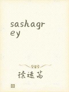 sashagrey