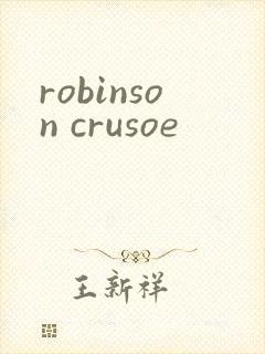 robinson crusoe
