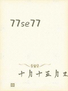77se77