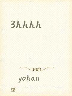 3hhhh