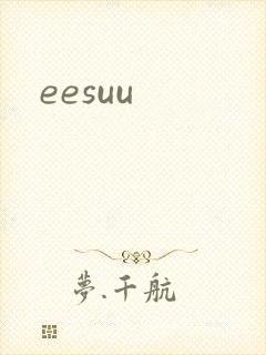eesuu