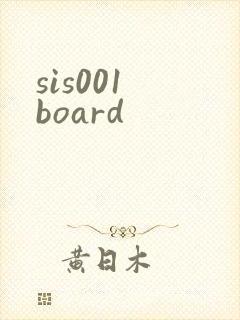 sis001 board
