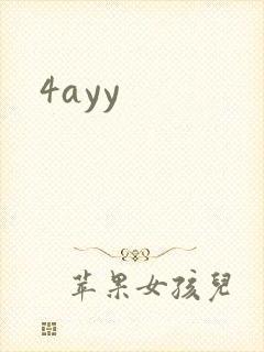 4ayy