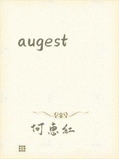 augest封面