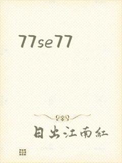 77se77