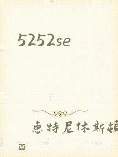 5252se