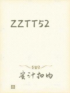 ZZTT52