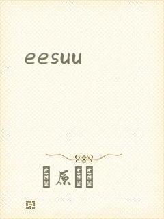 eesuu