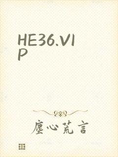 HE36.VIP