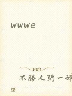 wwwe