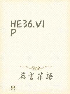 HE36.VIP