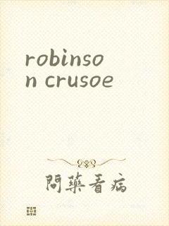 robinson crusoe