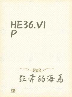 HE36.VIP
