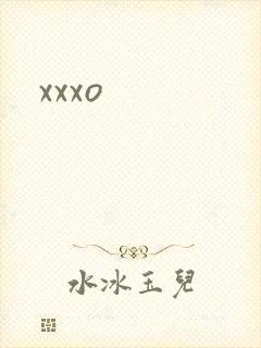 xxxo