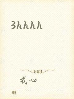 3hhhh