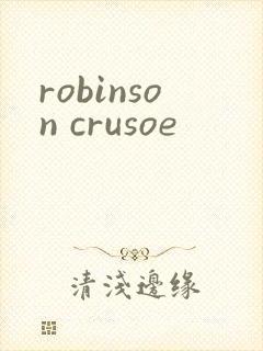 robinson crusoe