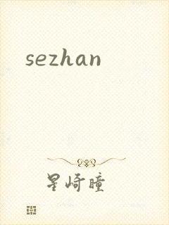 sezhan