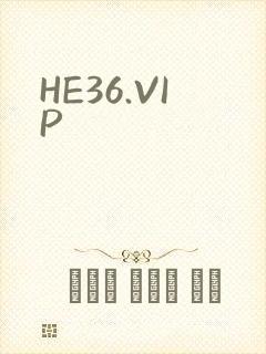 HE36.VIP