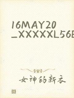 16MAY20_XXXXXL56ENDIAN