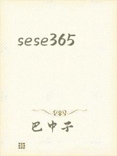 sese365