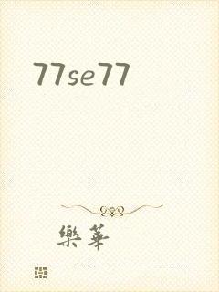 77se77