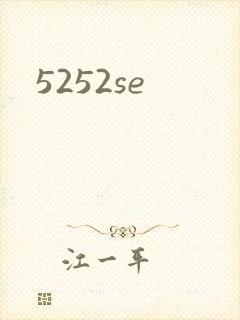 5252se
