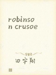 robinson crusoe