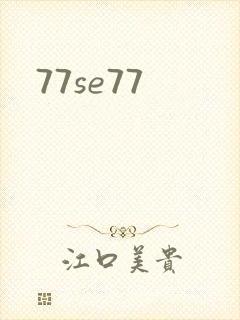 77se77