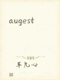 augest