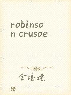 robinson crusoe