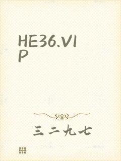 HE36.VIP