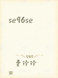 se96se